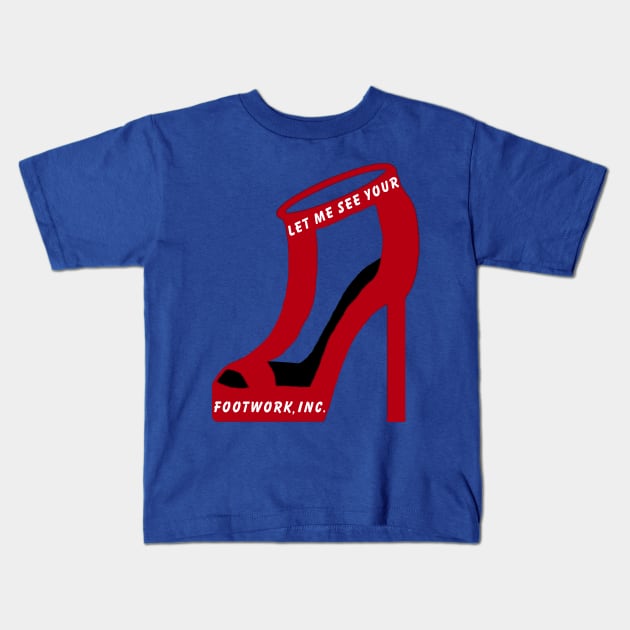 LMSYF Shoe Kids T-Shirt by LetMeSeeYourFootwork